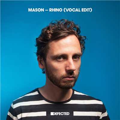 シングル/Rhino (Vocal Edit)/Mason