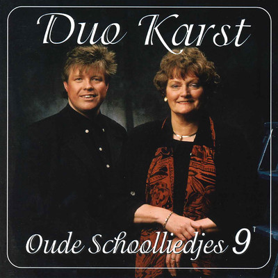 アルバム/Oude Schoolliedjes, Deel 9/Duo Karst