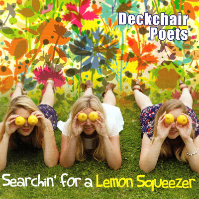 アルバム/Searchin' For A Lemon Squeezer/Deckchair Poets
