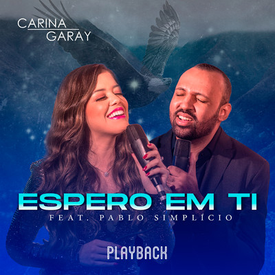 シングル/Espero em Ti (Playback) feat.Pablo Simplicio/Carina Garay
