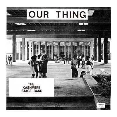アルバム/Our Thing/Kashmere Stage Band