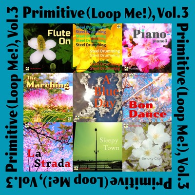 アルバム/Primitive(Loop Me！),Vol.3/KAZAGURUMA