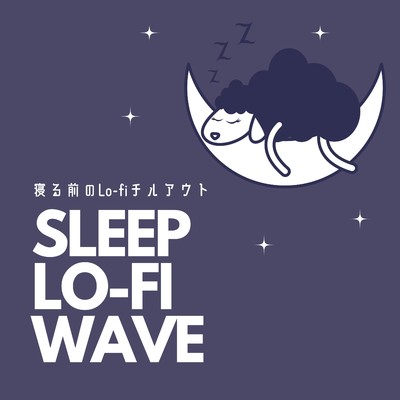 アルバム/Sleep Lo-fi Wave - Lo-fi Chillout for Sleep/Circle of Notes