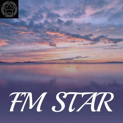 旅行の夜に聴きたいエモいプレイリスト/FM STAR