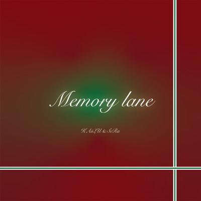 シングル/Memory lane/KAoLU & SeRa