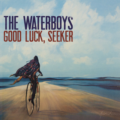 アルバム/Good Luck, Seeker/The Waterboys