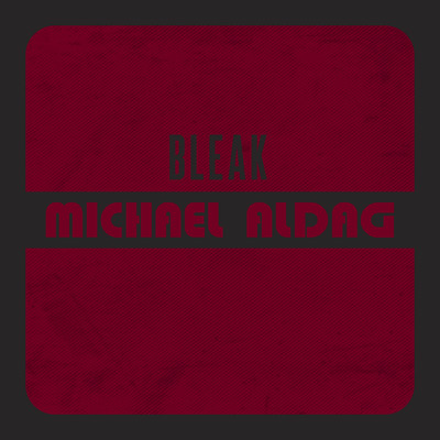 アルバム/BLEAK (Explicit)/Michael Aldag