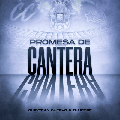 Promesa De Cantera/Christian Cuervo／BlueFire
