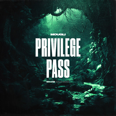 シングル/Privilege Pass (Explicit)/Mougli