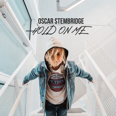 シングル/Hold On Me/Oscar Stembridge