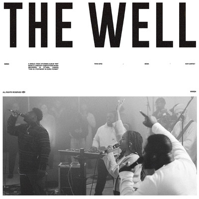 The Well (featuring Ryan Ofei, Sewa, Kofi Dartey)/Campus Rush Music