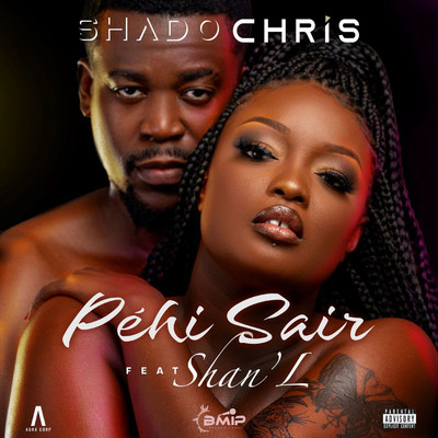 Pehi Sair (feat. Shan'L)/Shado Chris