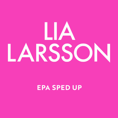 EPA SPED UP/Lia Larsson