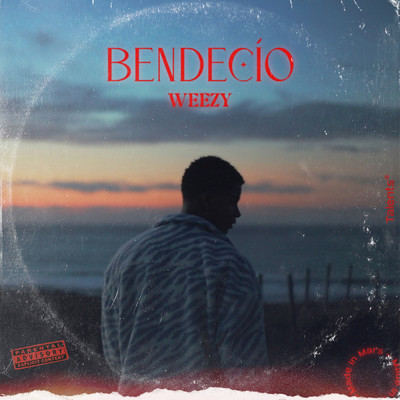 シングル/Bendecio/Weezy
