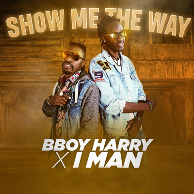 シングル/Show Me the Way/B Boy Harry