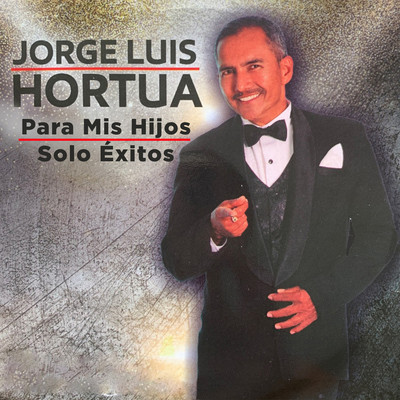 アルバム/Para Mis Hijos, Solo Exitos/Jorge Luis Hortua