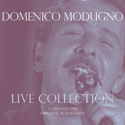 アルバム/Concerto (Live Collection Original Remastered; Live at RSI, 7 Gennaio 1981)/Domenico Modugno