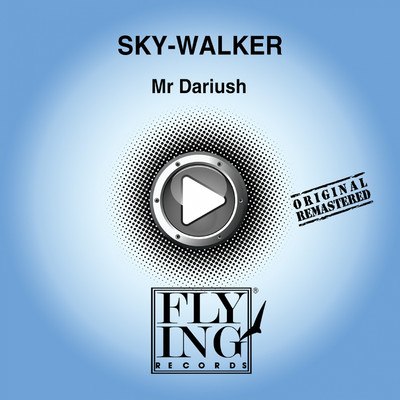 Sky-Walker Mr Dariush