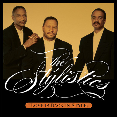 アルバム/Love Is Back In Style/The Stylistics