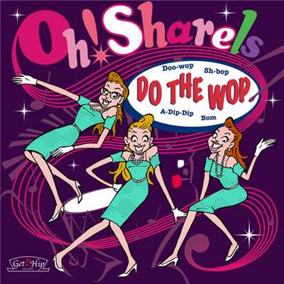 アルバム/Do The Wop/Oh！Sharels
