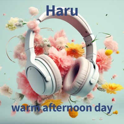 warm afternoon day/haru