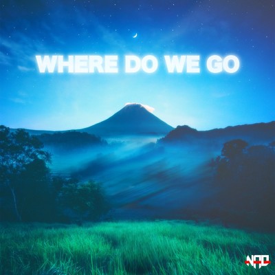 Where Do We Go/Nao