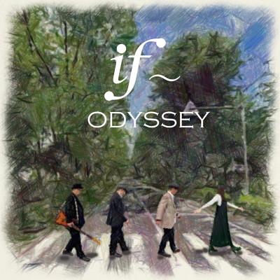ODYSSEY/if ～