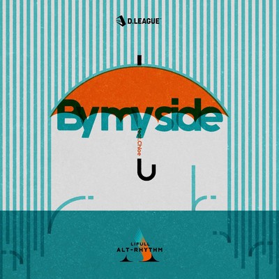 シングル/By my side (feat. Chloe)/LIFULL ALT-RHYTHM