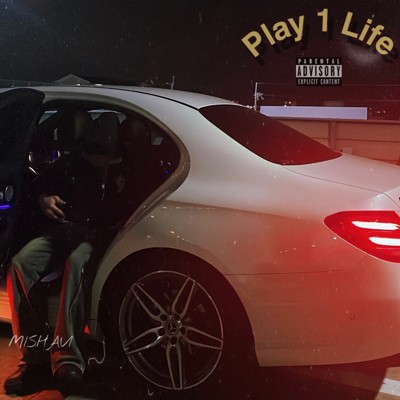 Play 1 Life/MISHAVI