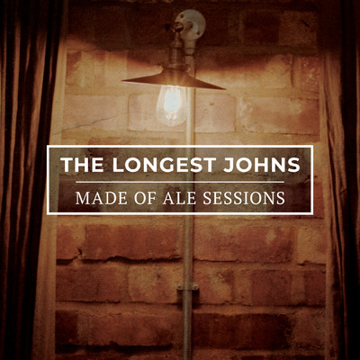 シングル/Wayfaring Stranger (Made Of Ale Sessions)/The Longest Johns