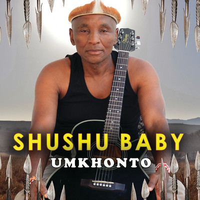 Umkhonto (featuring Mbuzeni)/Shushu Baby