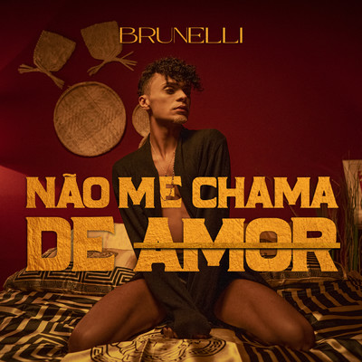 シングル/Nao Me Chama De Amor/Brunelli