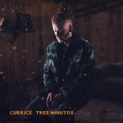 シングル/Tres Minutos/Currice