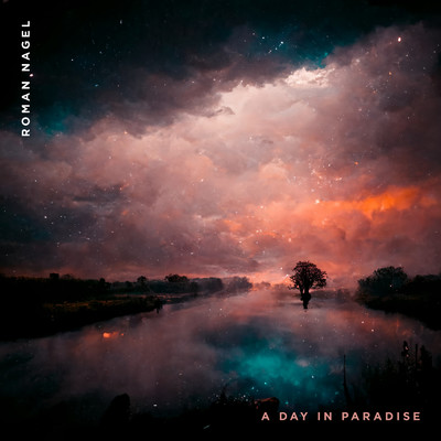 シングル/A day in paradise/Roman Nagel
