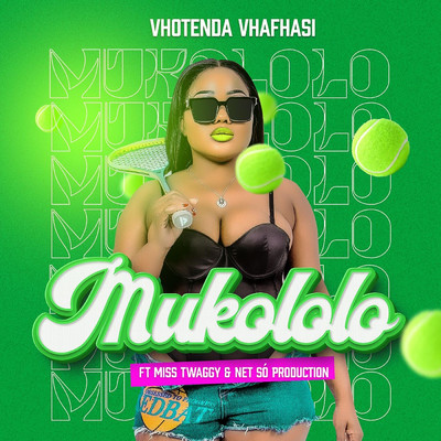 シングル/VHOTENDA VHAFHASI (feat. Miss Twaggy, Net So Production)/Mukololo