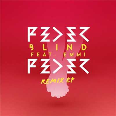アルバム/Blind (feat. Emmi) [Remix EP]/Feder