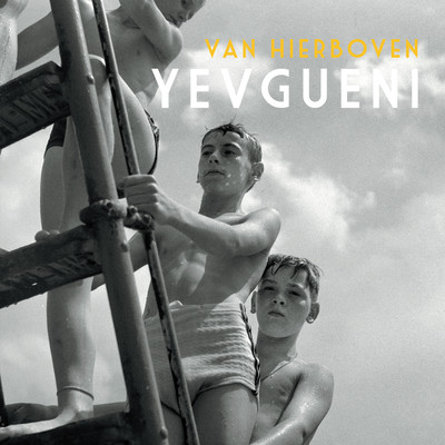 アルバム/Van hierboven/Yevgueni
