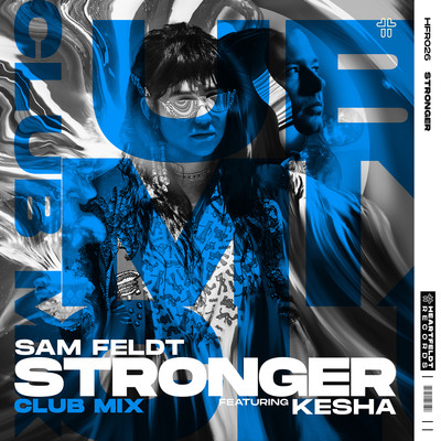 シングル/Stronger (feat. Kesha) [Extended Club Mix]/Sam Feldt