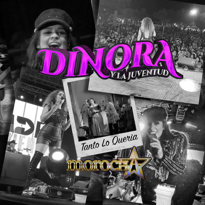 Tanto Lo Queria (feat. La Morocha)/Dinora y La Juventud