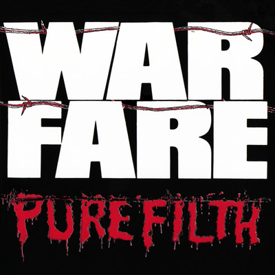 アルバム/Pure Filth/Warfare