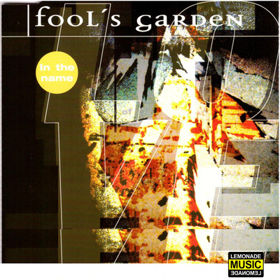 In the Name (Another Wonderful Mix)/Fools Garden