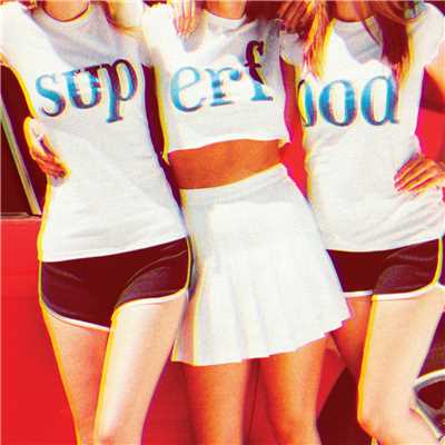 Don't Say That/Superfood
