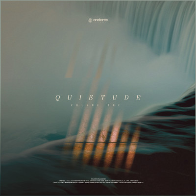 Andante Piano presents: Quietude (Volume One)/Various Artists