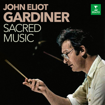 Sacred Music/John Eliot Gardiner