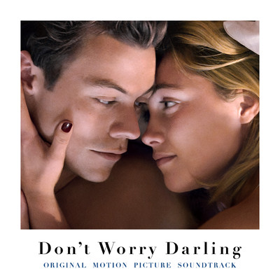 アルバム/Don't Worry Darling (Original Motion Picture Soundtrack)/Various Artists