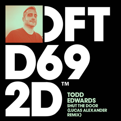 シングル/Shut The Door (Lucas Alexander Extended Remix)/Todd Edwards