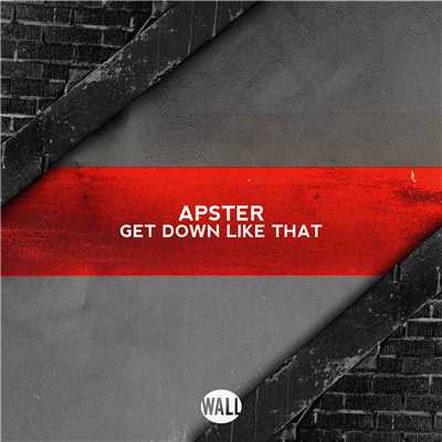 Get Down Like That/Apster