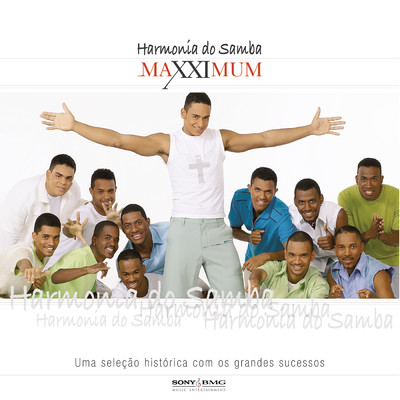 Maxximum - Harmonia do Samba/Harmonia Do Samba