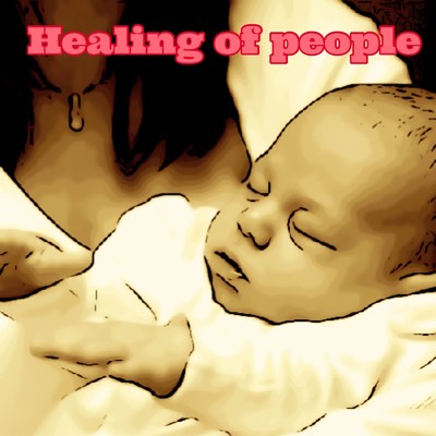 Healing of people/Earthling