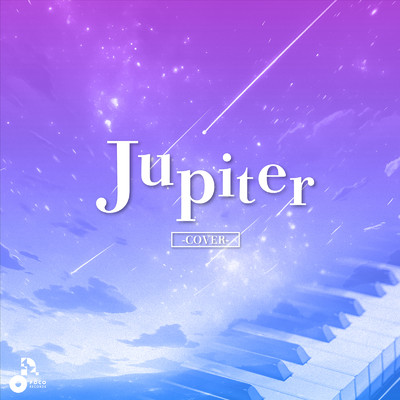 シングル/Jupiter (Piano Cover) [オリジナル歌手:平原 綾香]/そらまめ